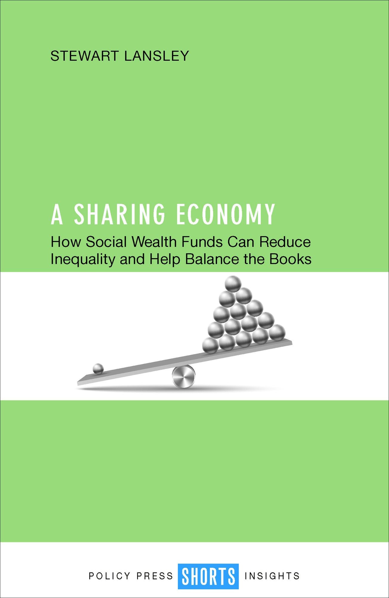 A sharing economy: How social wealth funds can reduce inequality and help balance the books