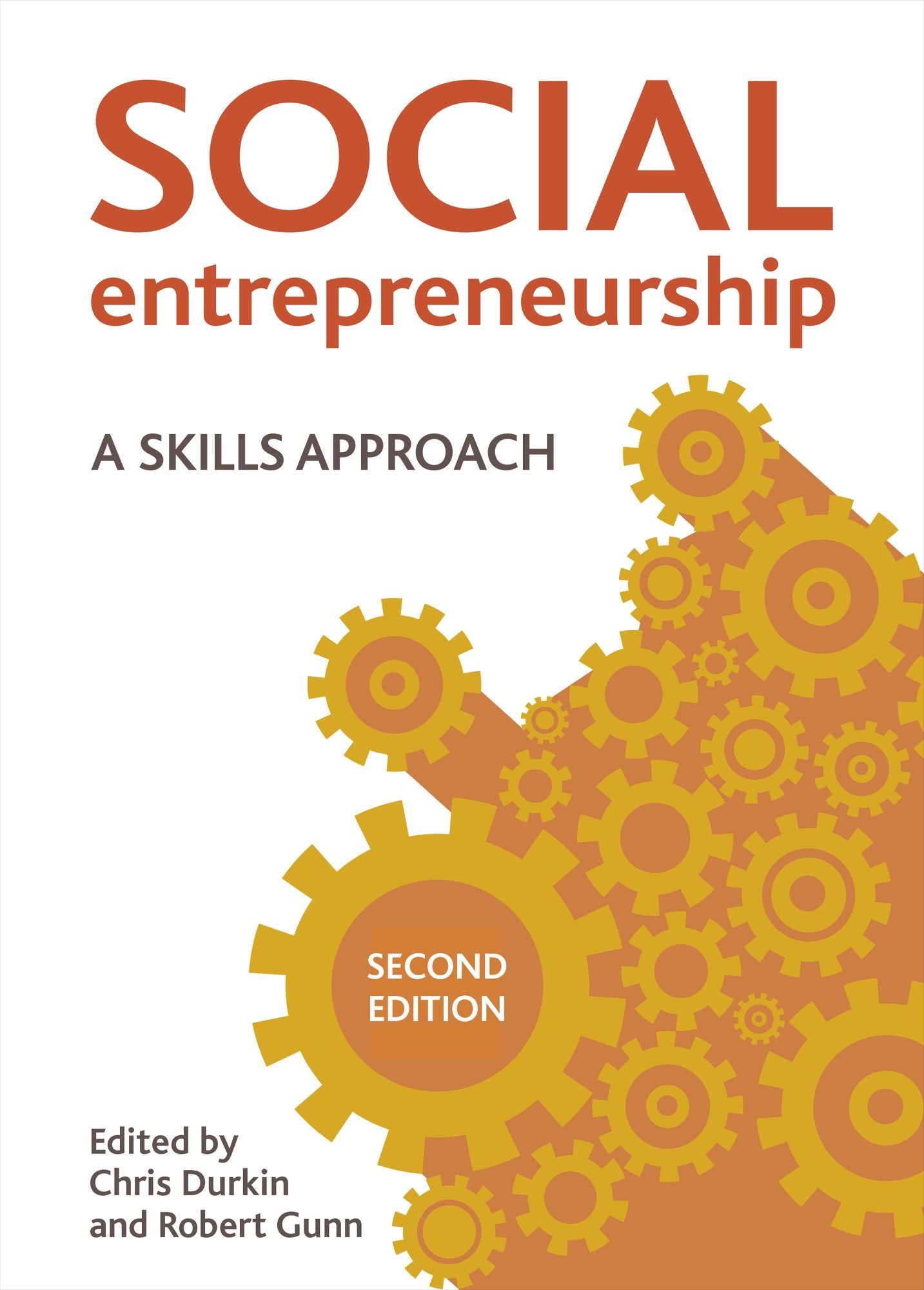 Social entrepreneurship (second edition): A skills approach