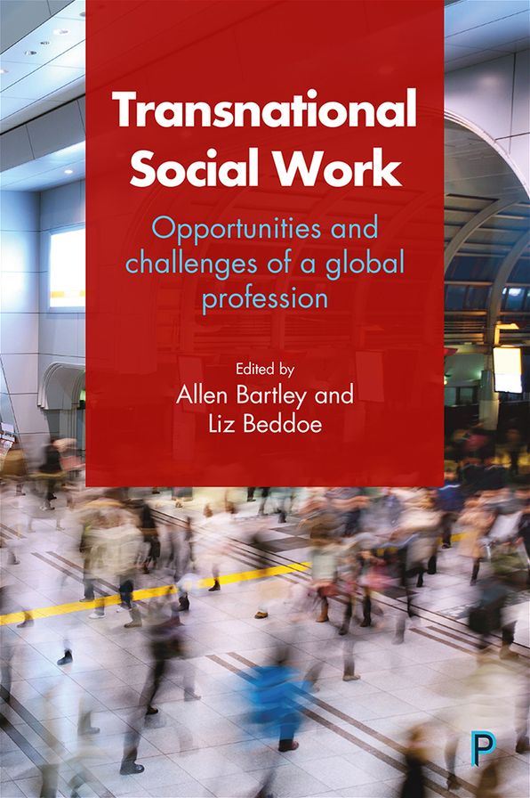 Transnational Social Work: Opportunities and Challenges of a Global Profession