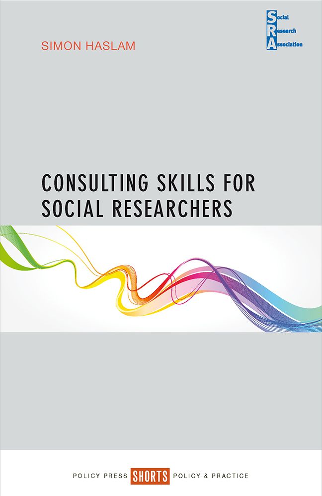 Consulting skills for social researchers