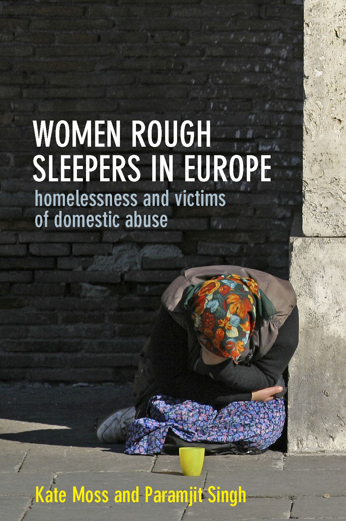 Women rough sleepers in Europe: Homelessness and victims of domestic abuse