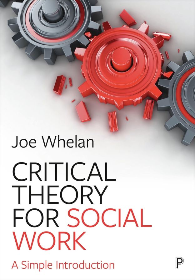 Critical Theory for Social Work: A Simple Introduction