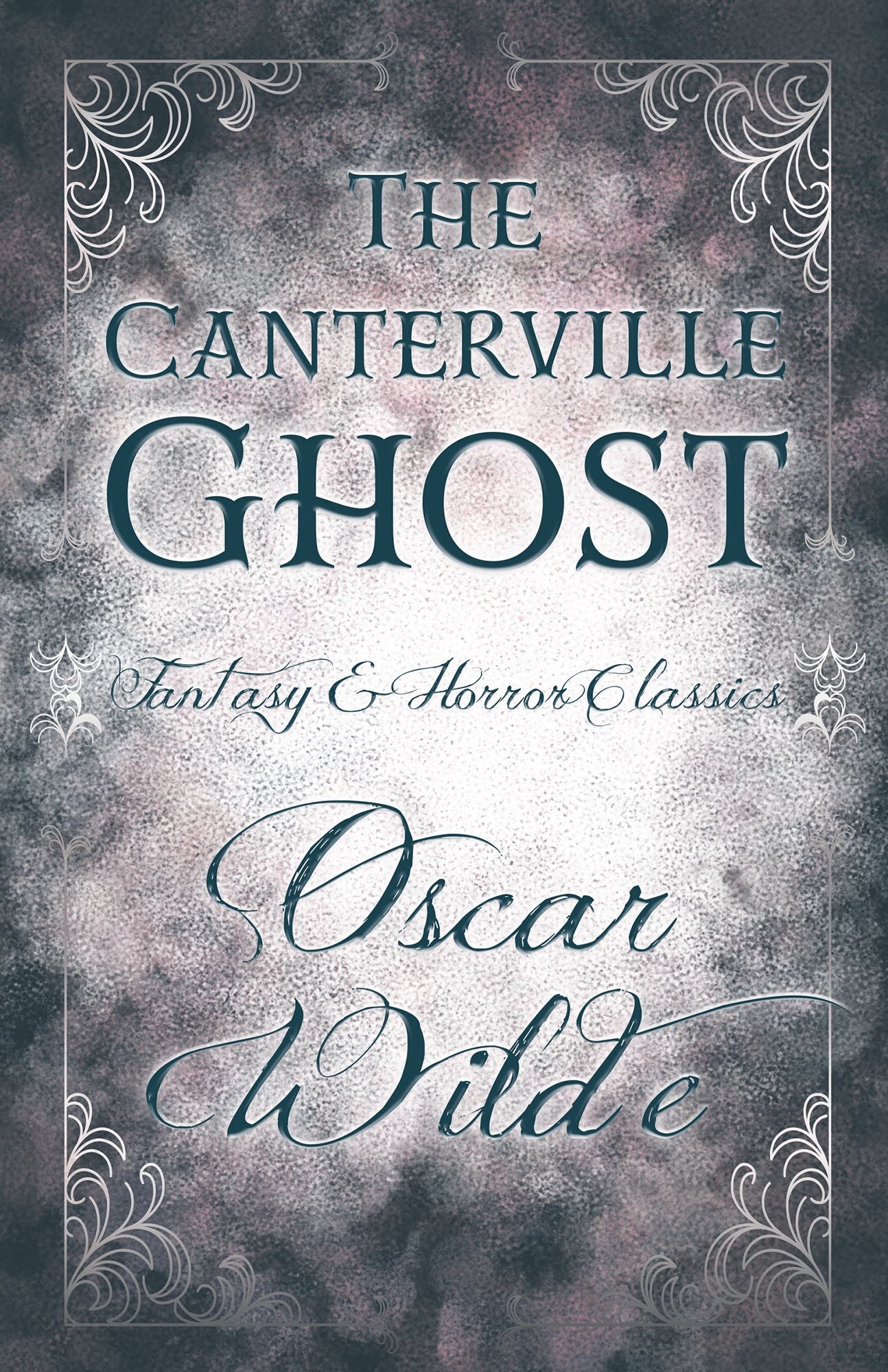 The Canterville Ghost (Fantasy and Horror Classics)