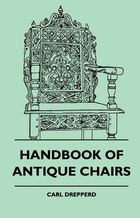 Handbook Of Antique Chairs