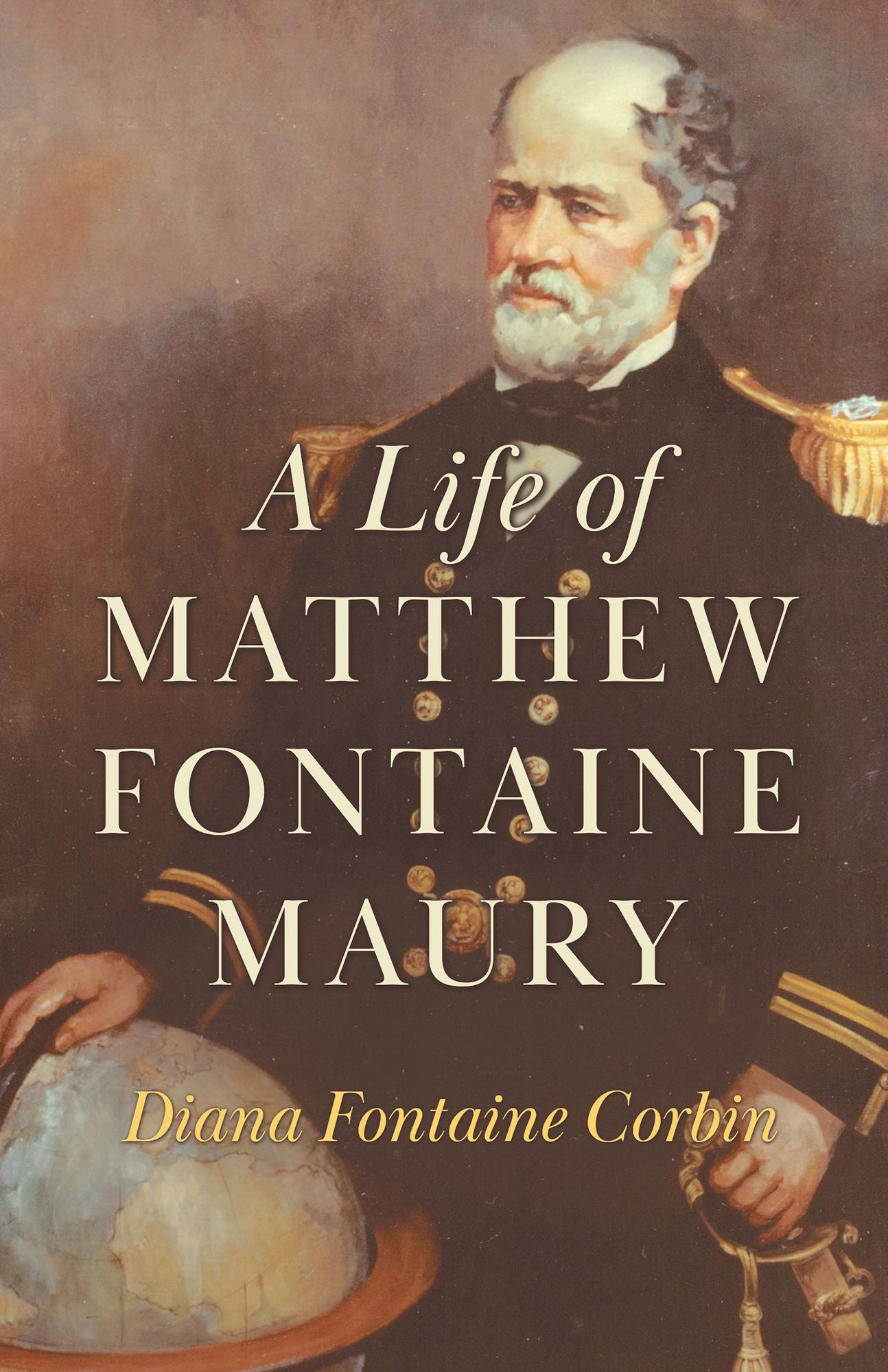 A Life Of Matthew Fontaine Maury