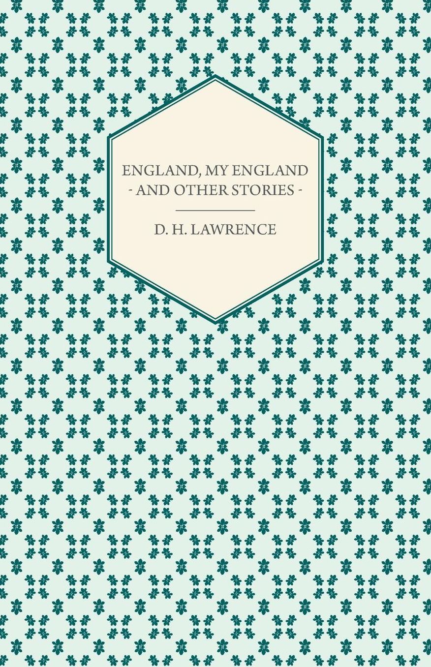 England, My England - And Other Stories