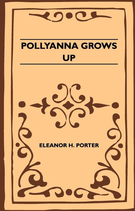 Pollyanna Grows Up