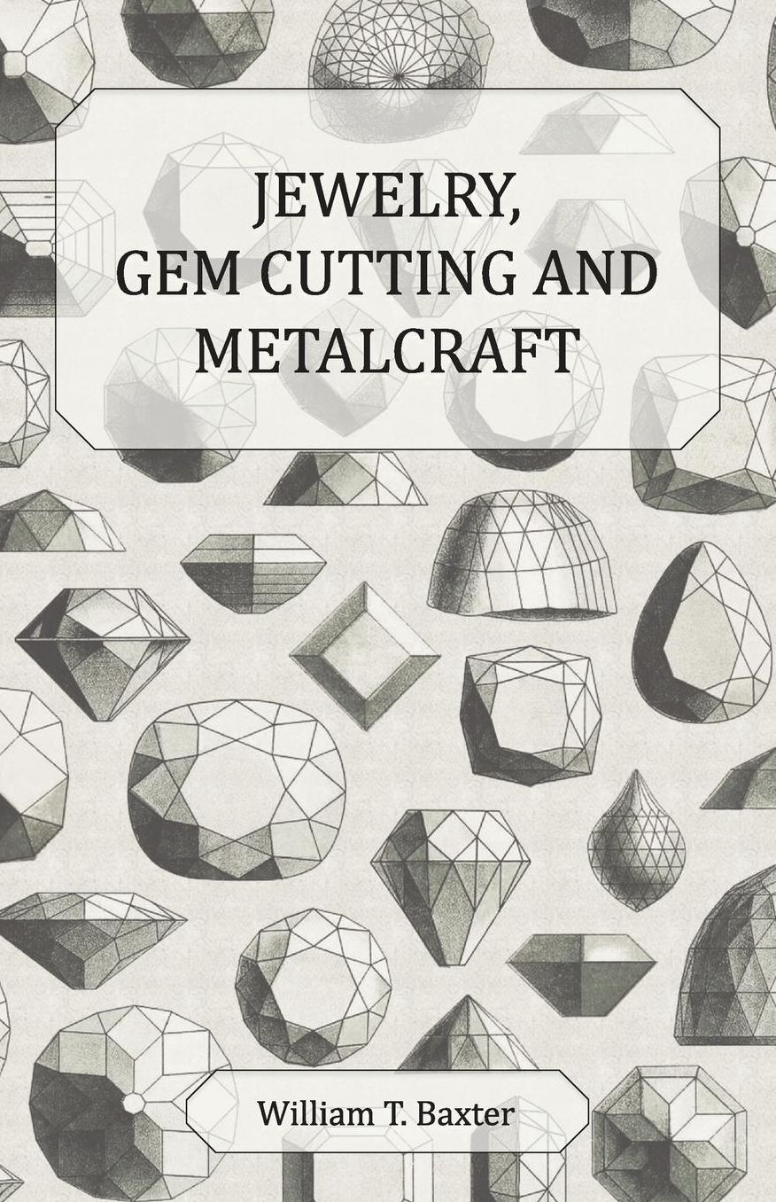 Jewelry Gem Cutting and Metalcraft