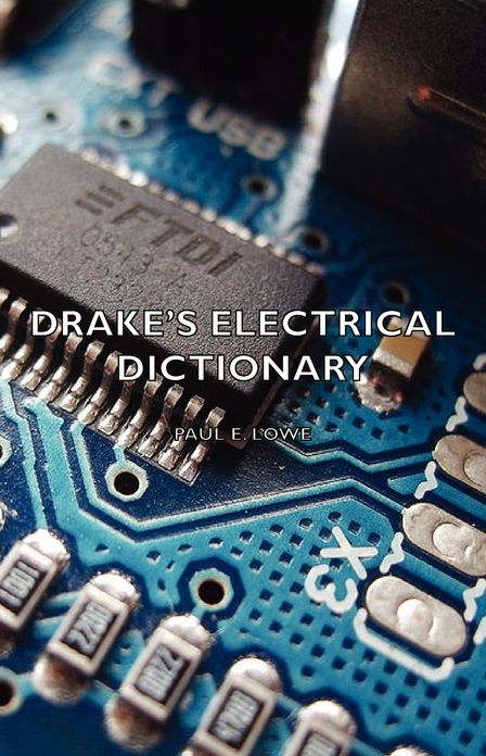 Drake's Electrical Dictionary