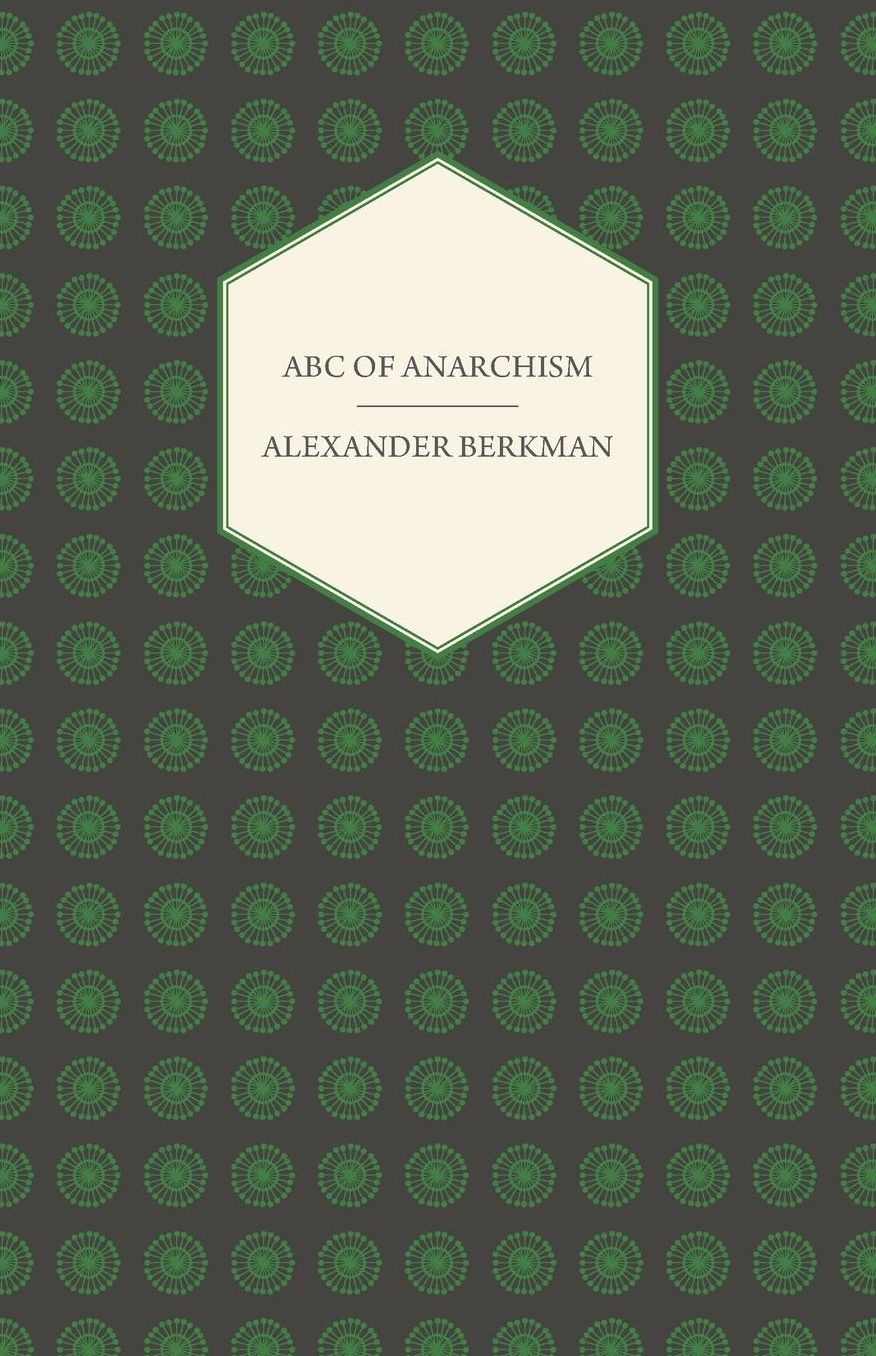 ABC of Anarchism