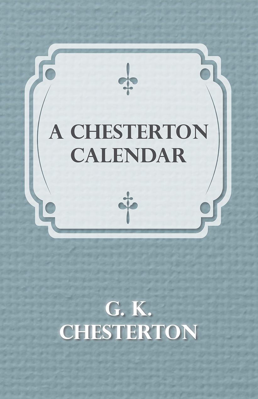 A Chesterton Calendar