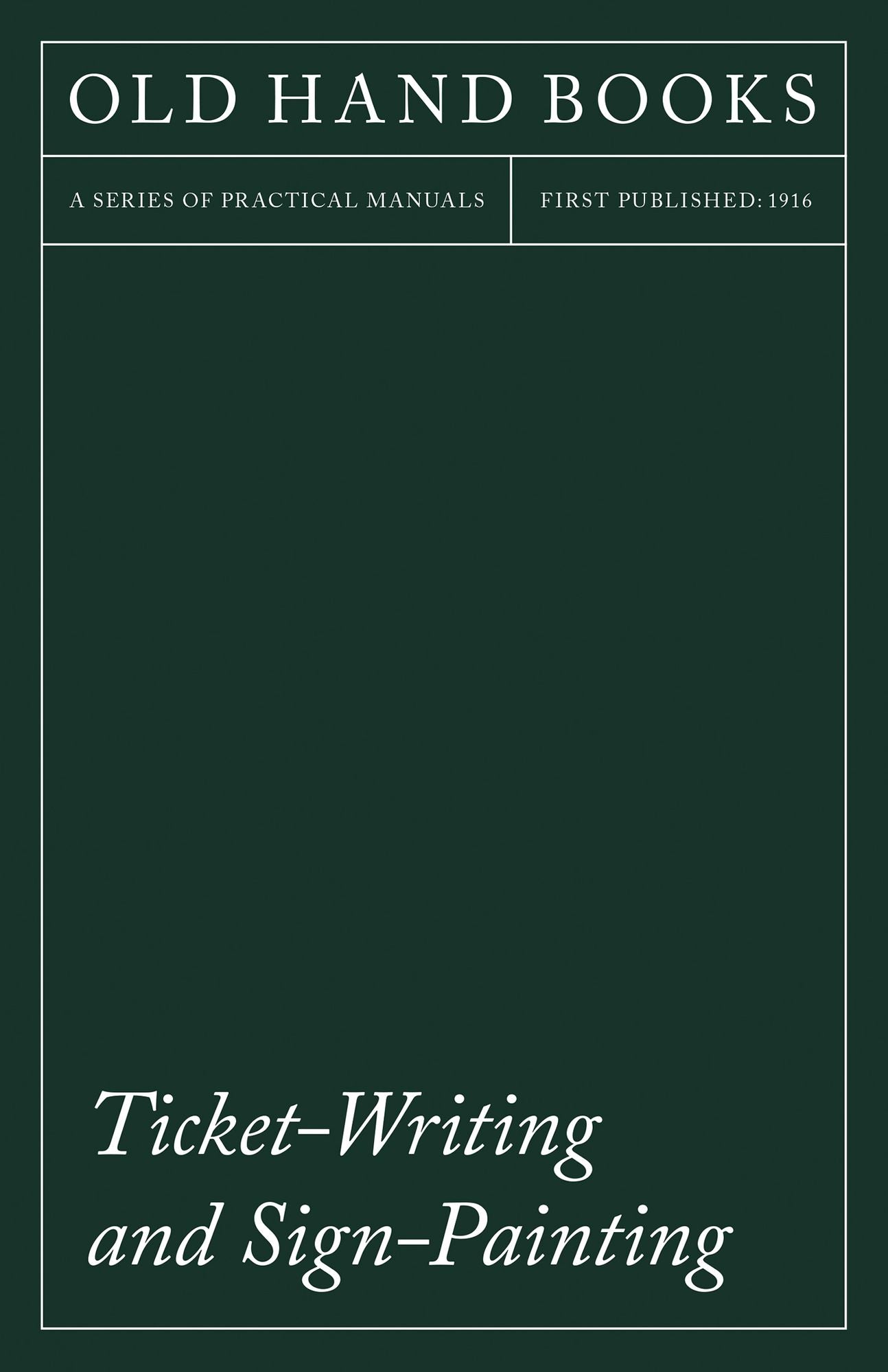 Ticket-Writing And Sign-Painting