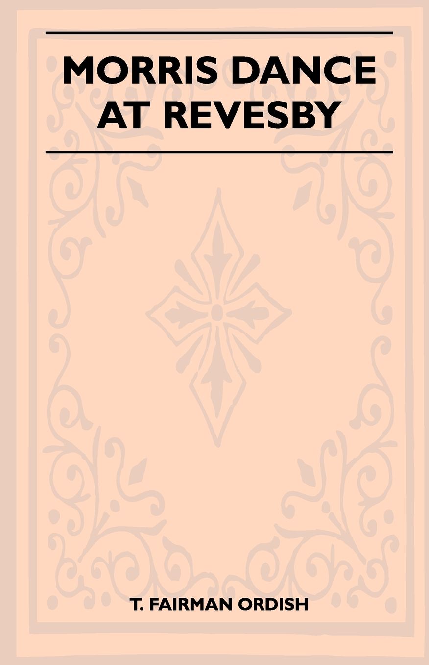 Morris Dance at Revesby (Folklore History Series)