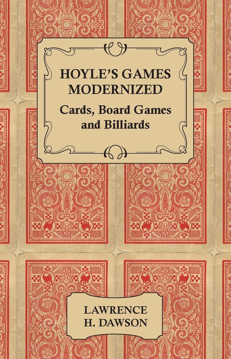 Hoyle's Games Modernized - Cards, Board Games and Billiards