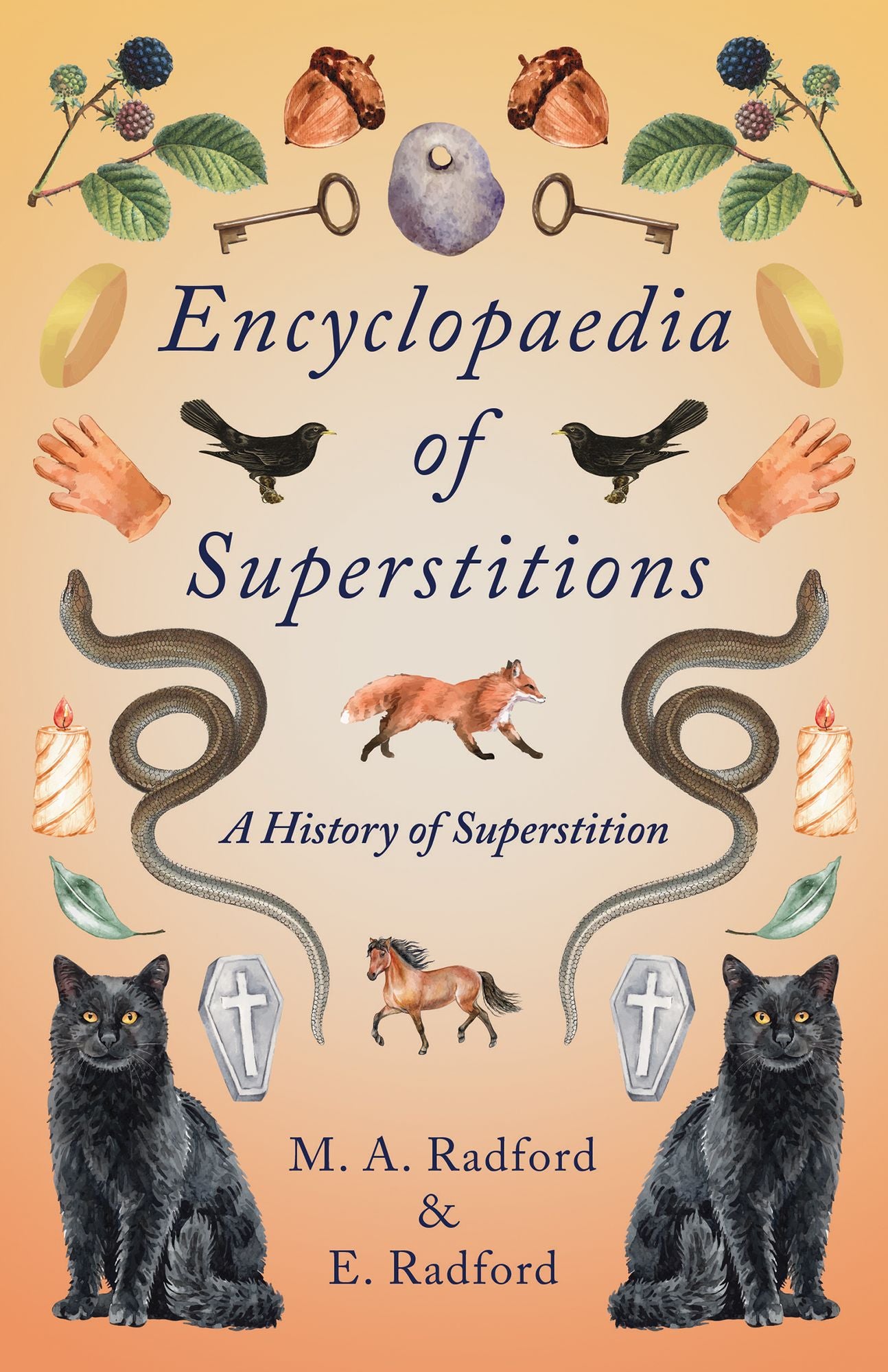 Encyclopaedia of Superstitions - A History of Superstition