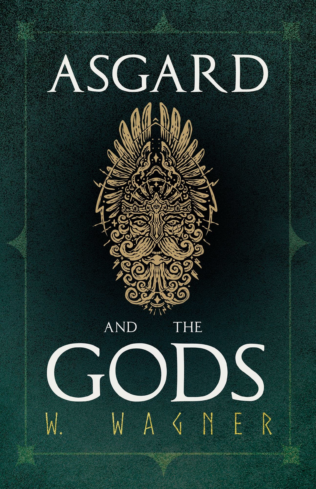 Asgard and the Gods the Tales and Traditions of Our Northern Ancestors Forming a Complete Manual of Norse Mythology