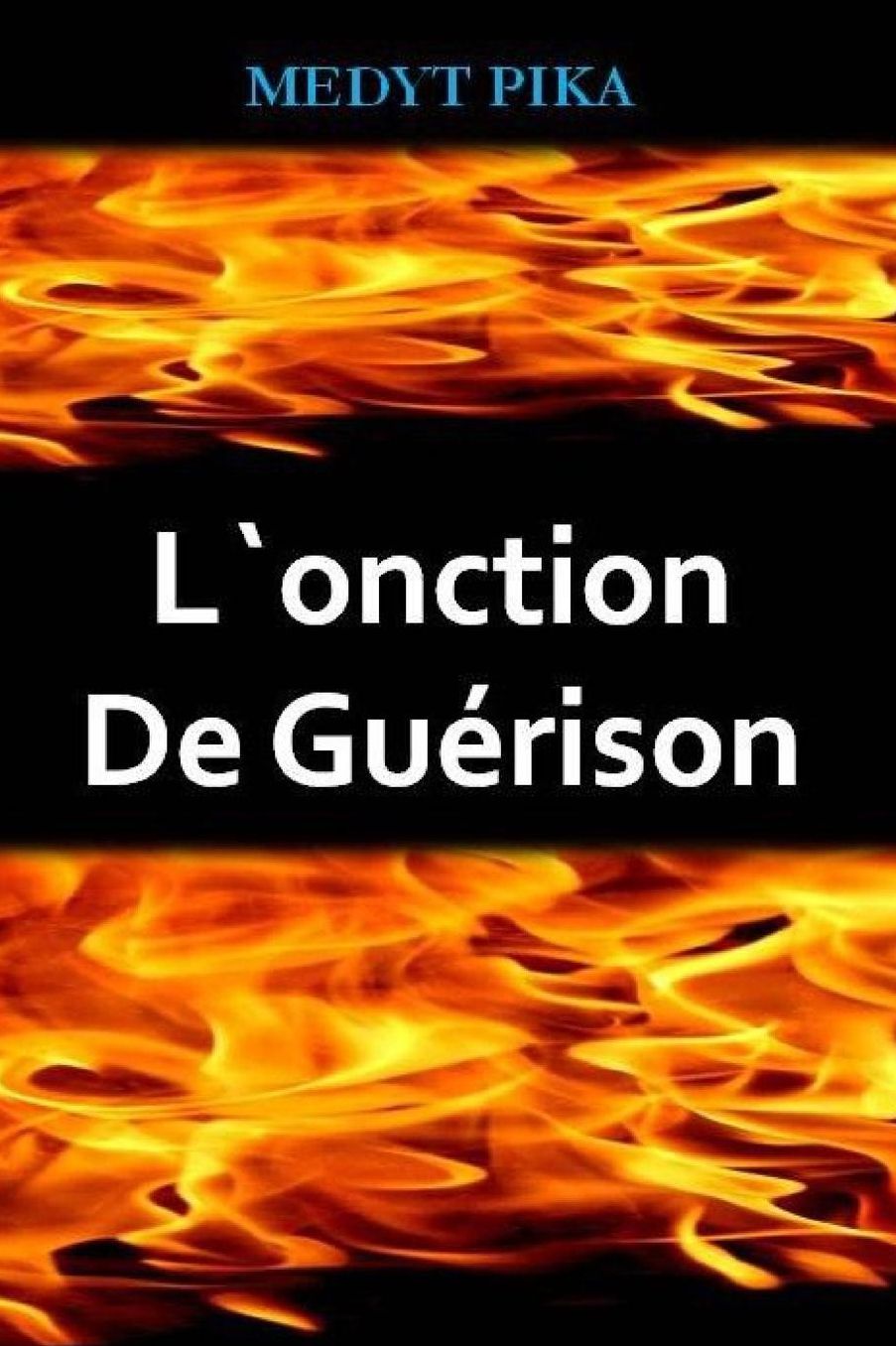 L'onction de Guérison