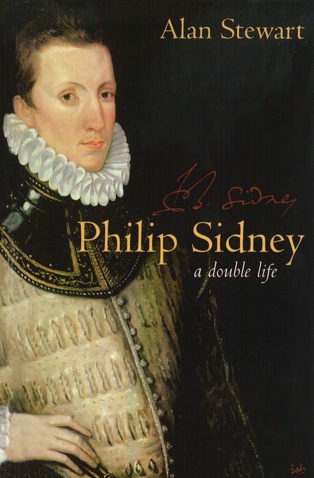 Philip Sidney: A Double Life
