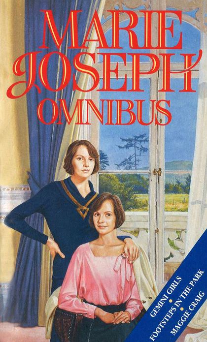 Marie Joseph Omnibus: Gemini Girls, Footsteps in the Park and Maggie Craig