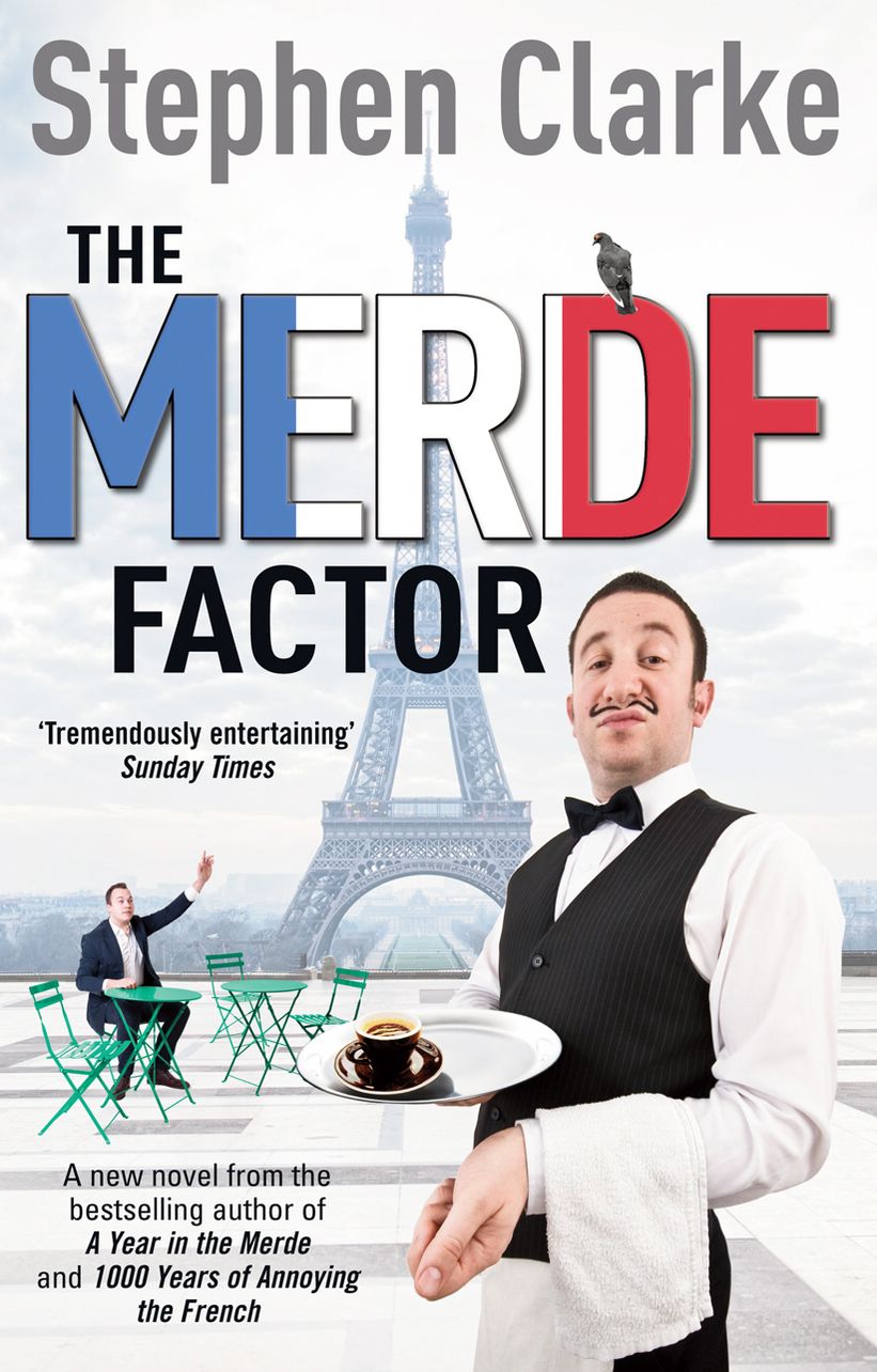 The Merde Factor: (Paul West 5)