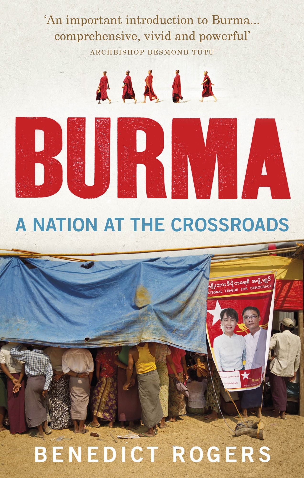Burma: A Nation At The Crossroads