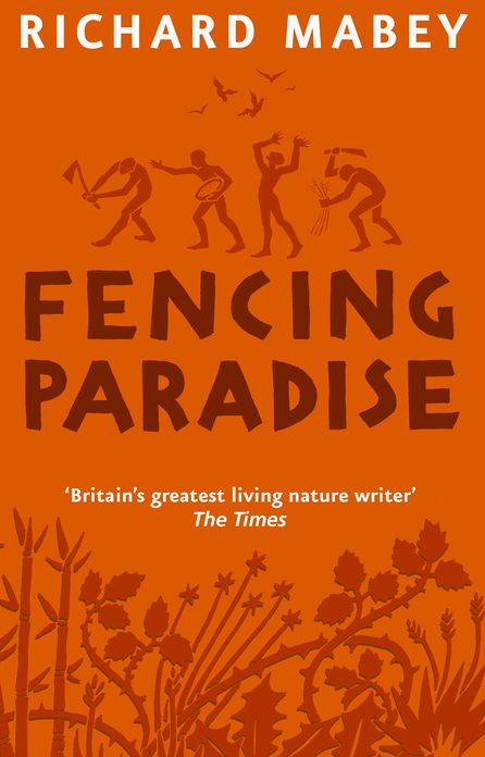 Fencing Paradise: The Uses and Abuses of Plants