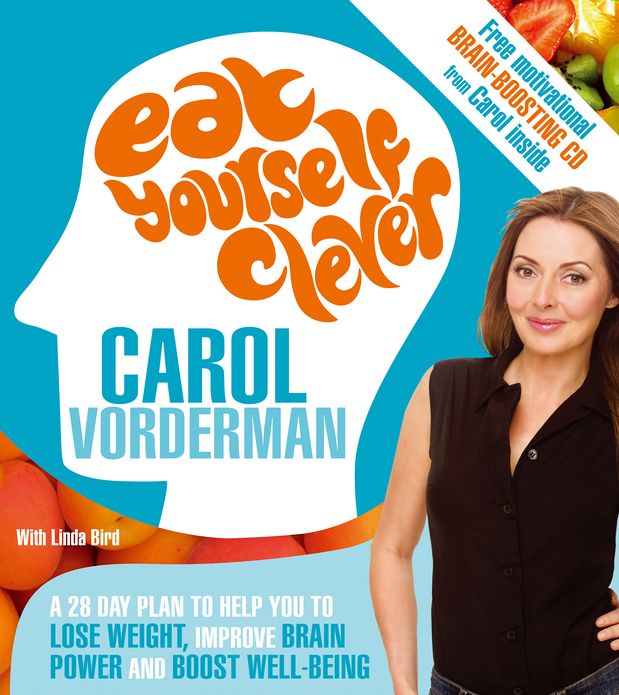 Eat Yourself Clever: A 28-Day Plan to Help you Lose Weight, Improve Brain Power and Boost Wellbeing