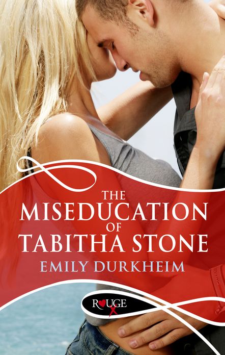 The Miseducation Of Tabitha Stone: A Rouge Erotic Romance