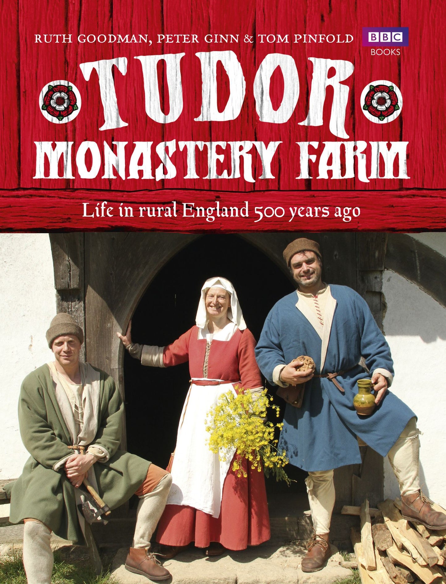 Tudor Monastery Farm: Life in rural England 500 years ago