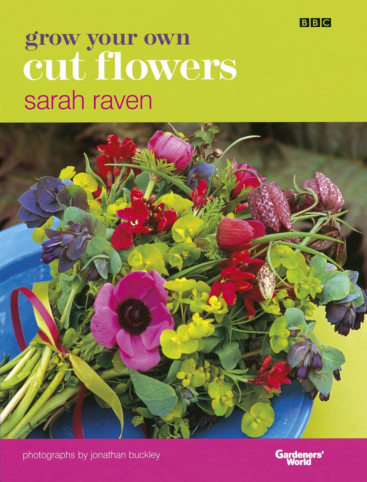 Grow Your Own Cut Flowers: a practical, step-by-step guide to growing the best flowers to pick and arrange at home