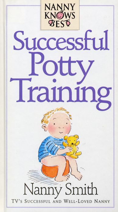 Nanny Knows Best: Successful Potty Training