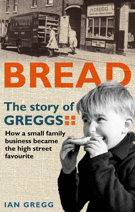 Bread: The Story of Greggs