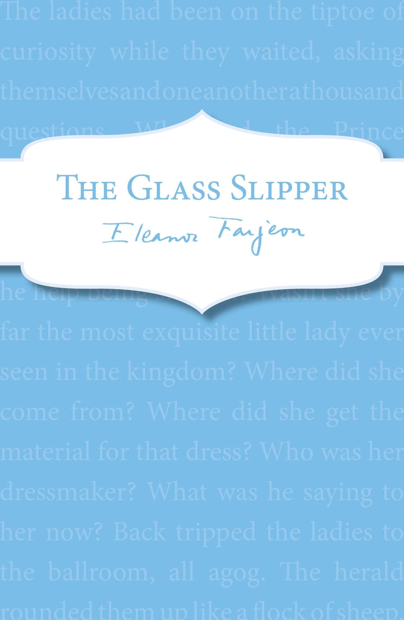 The Glass Slipper