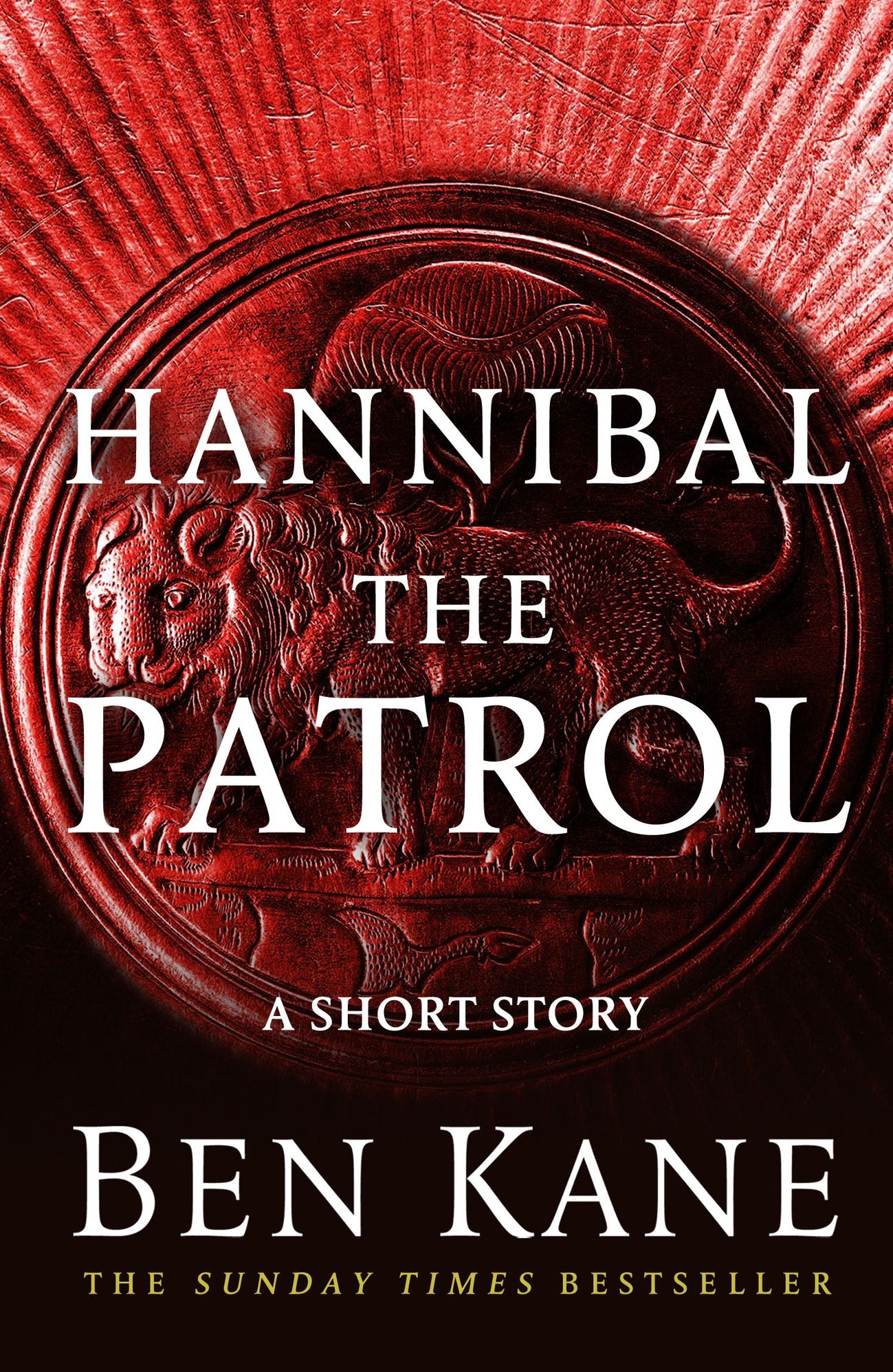 Hannibal: The Patrol: (Short Story)