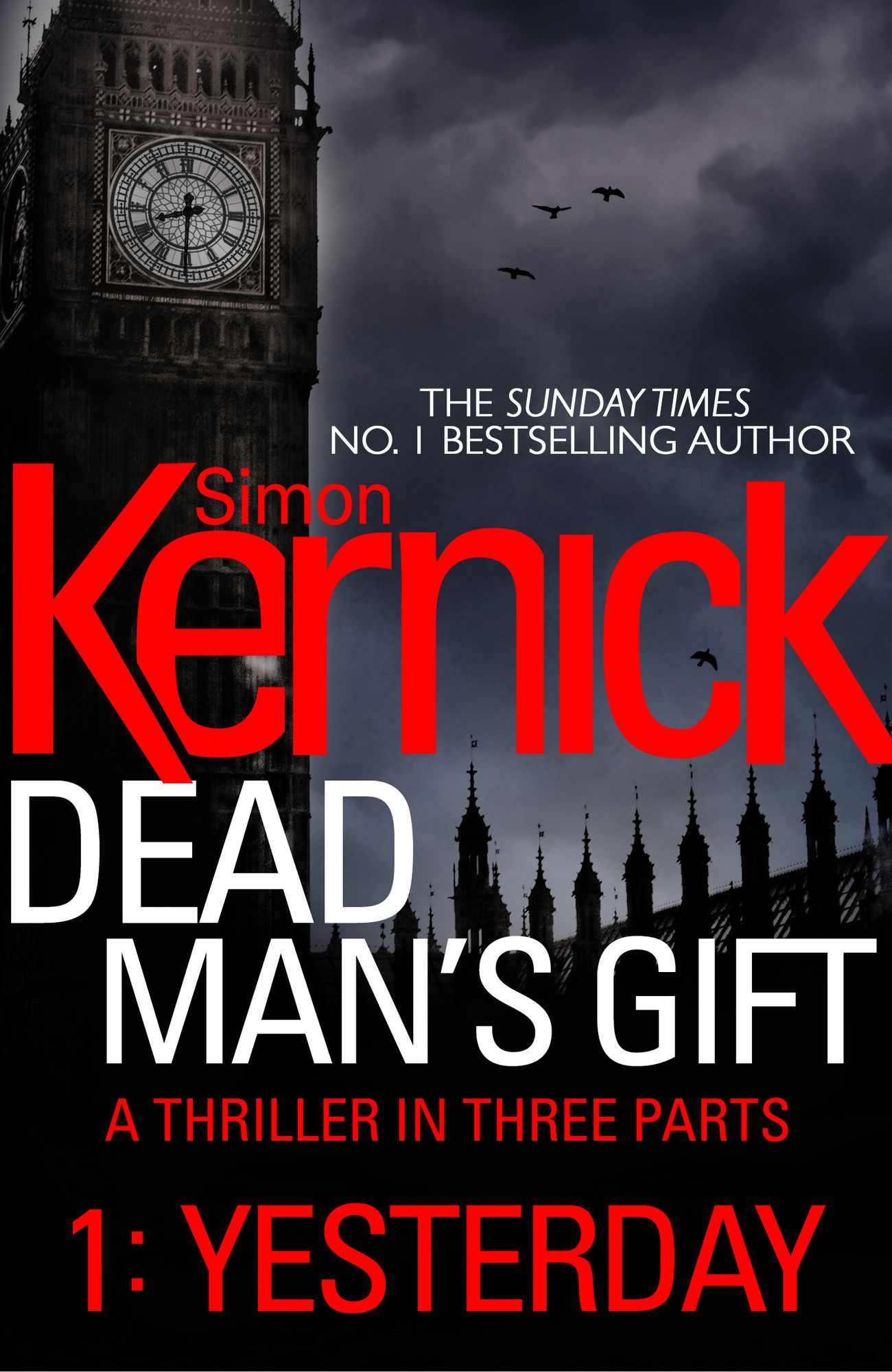 Dead Man's Gift: Yesterday (Part 1)