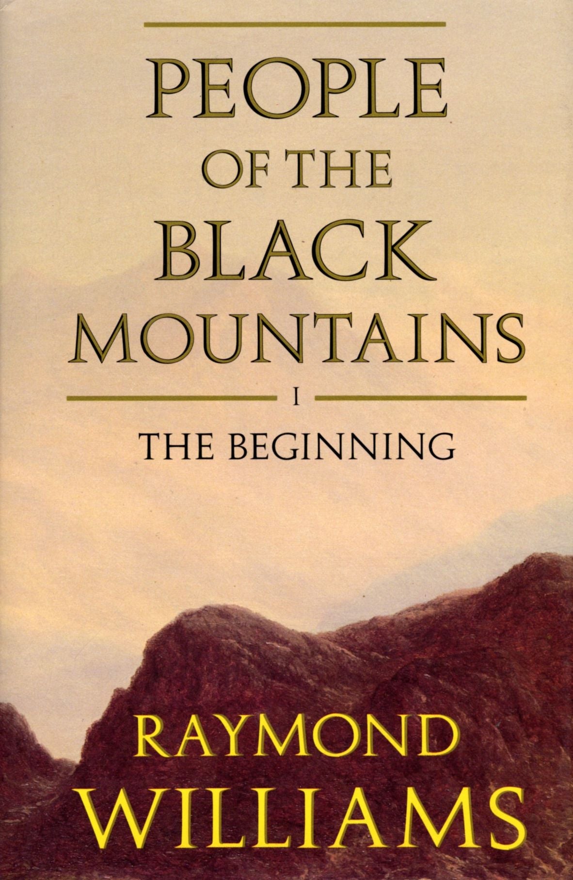 People Of The Black Mountains Vol.I: The Beginning