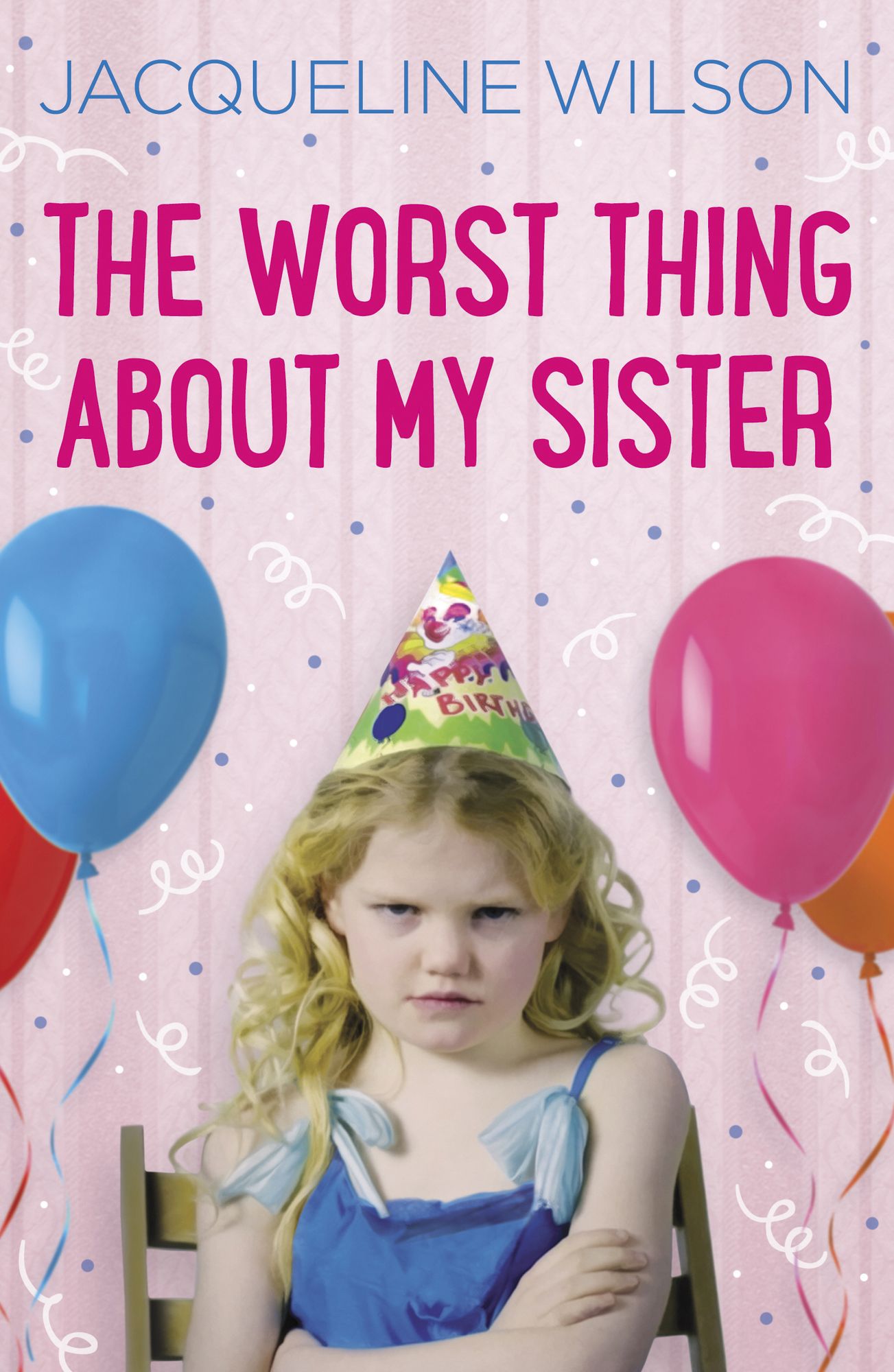 The Worst Thing About My Sister