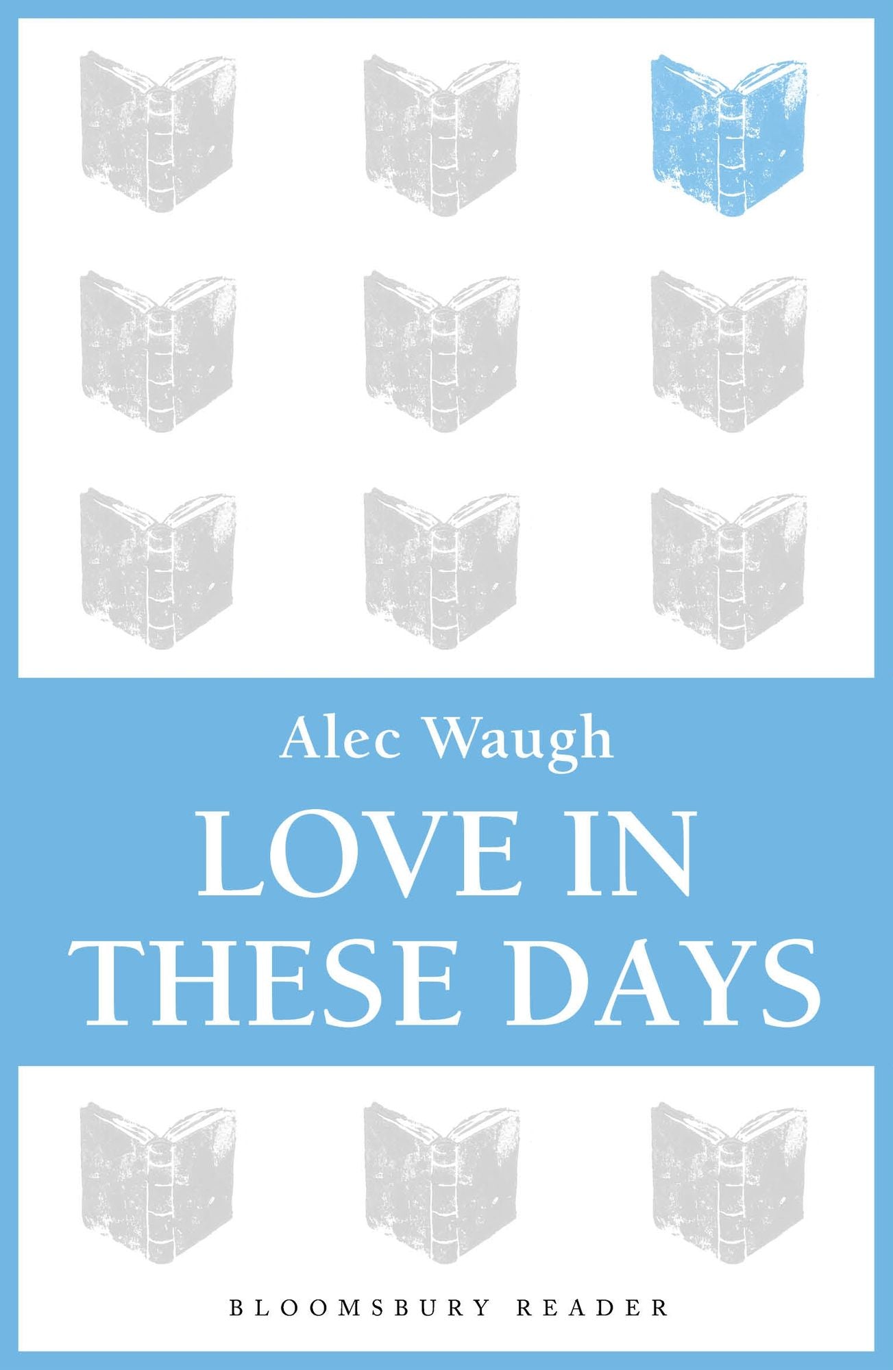 Love in These Days: A Modern Story