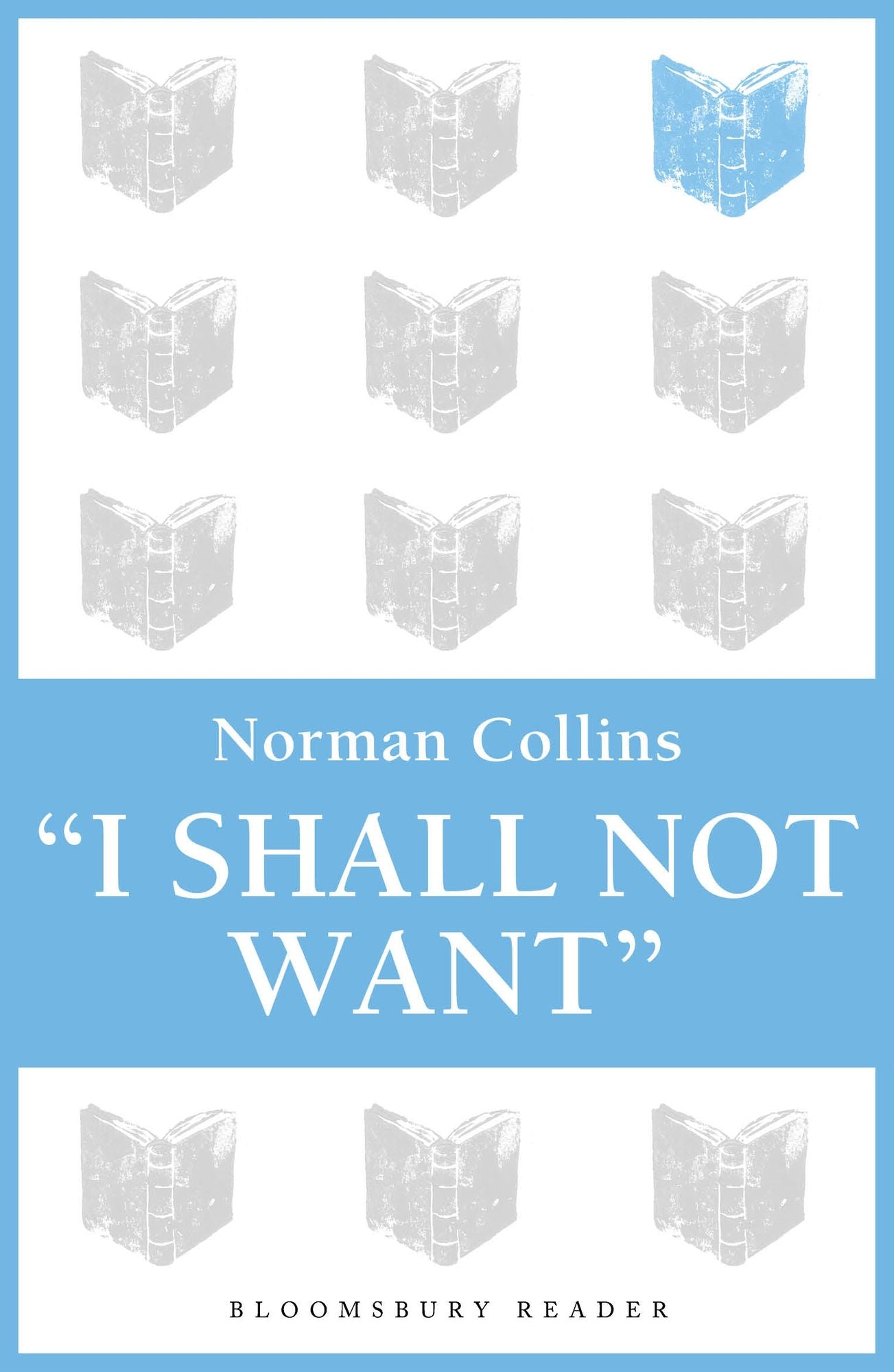 'I Shall Not Want'
