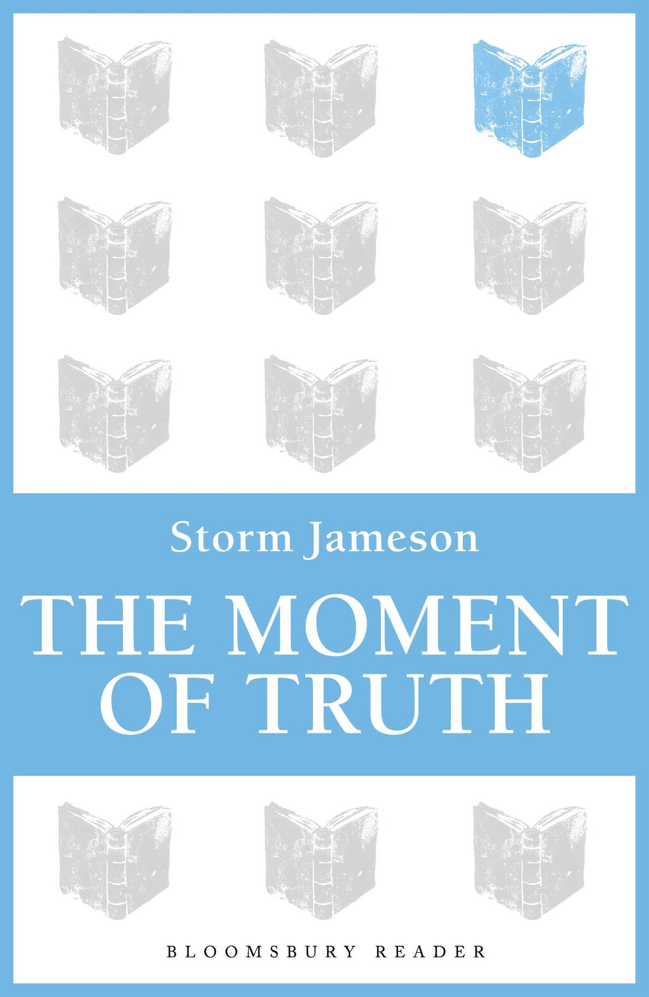 The Moment of Truth