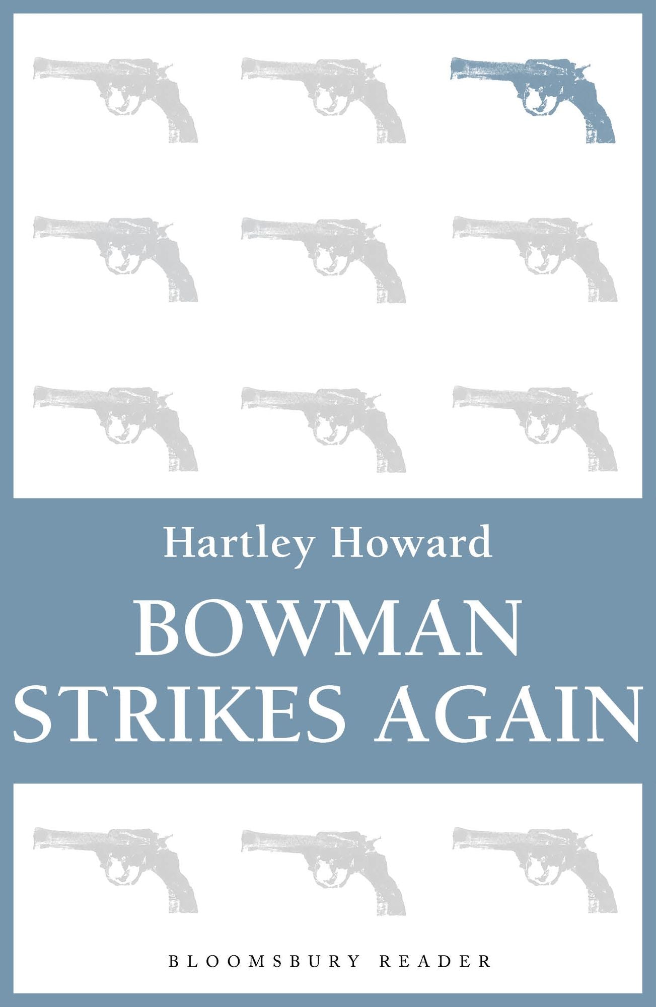 Bowman Strikes Again