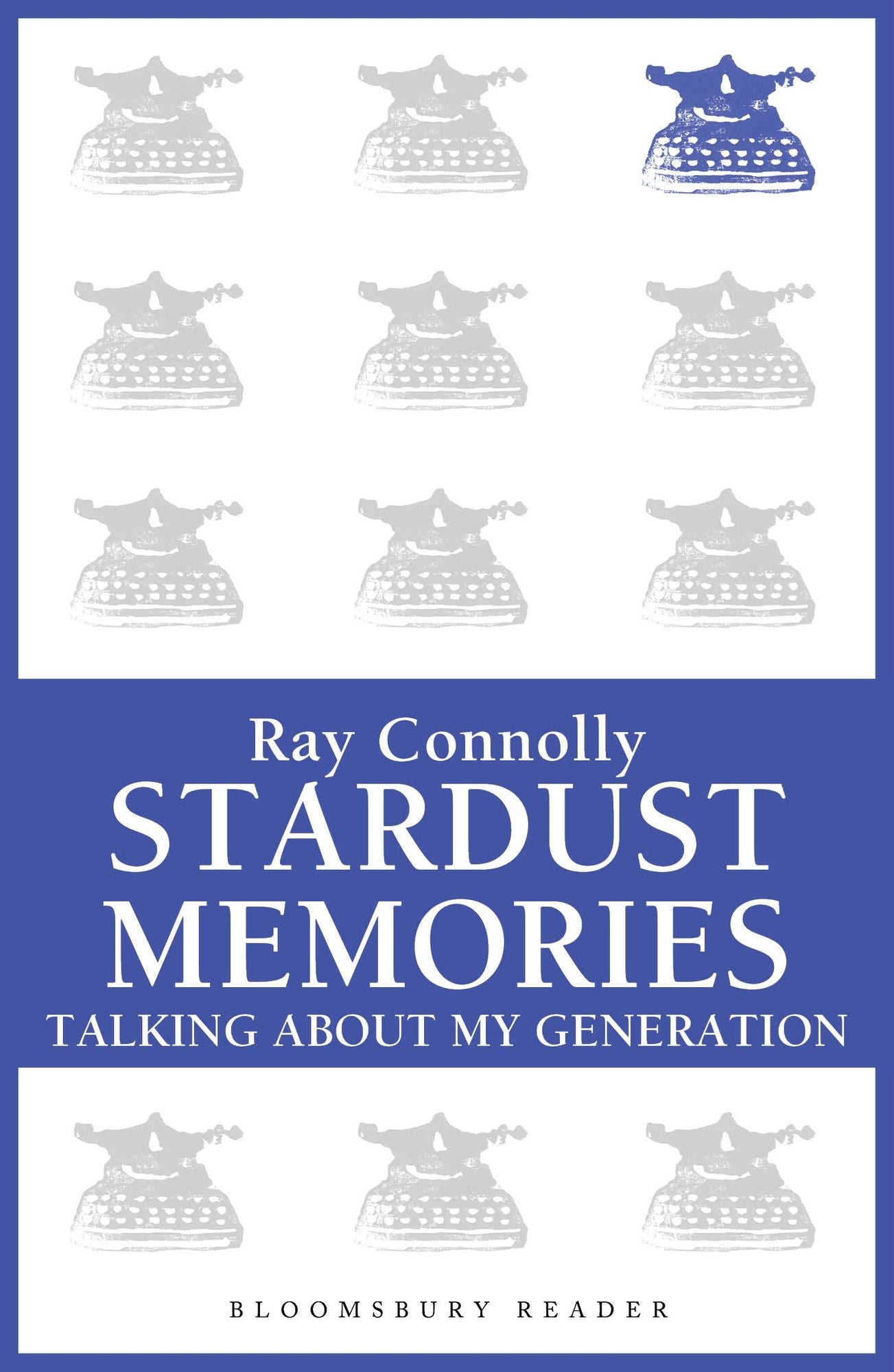 Stardust Memories: Talking About My Generation