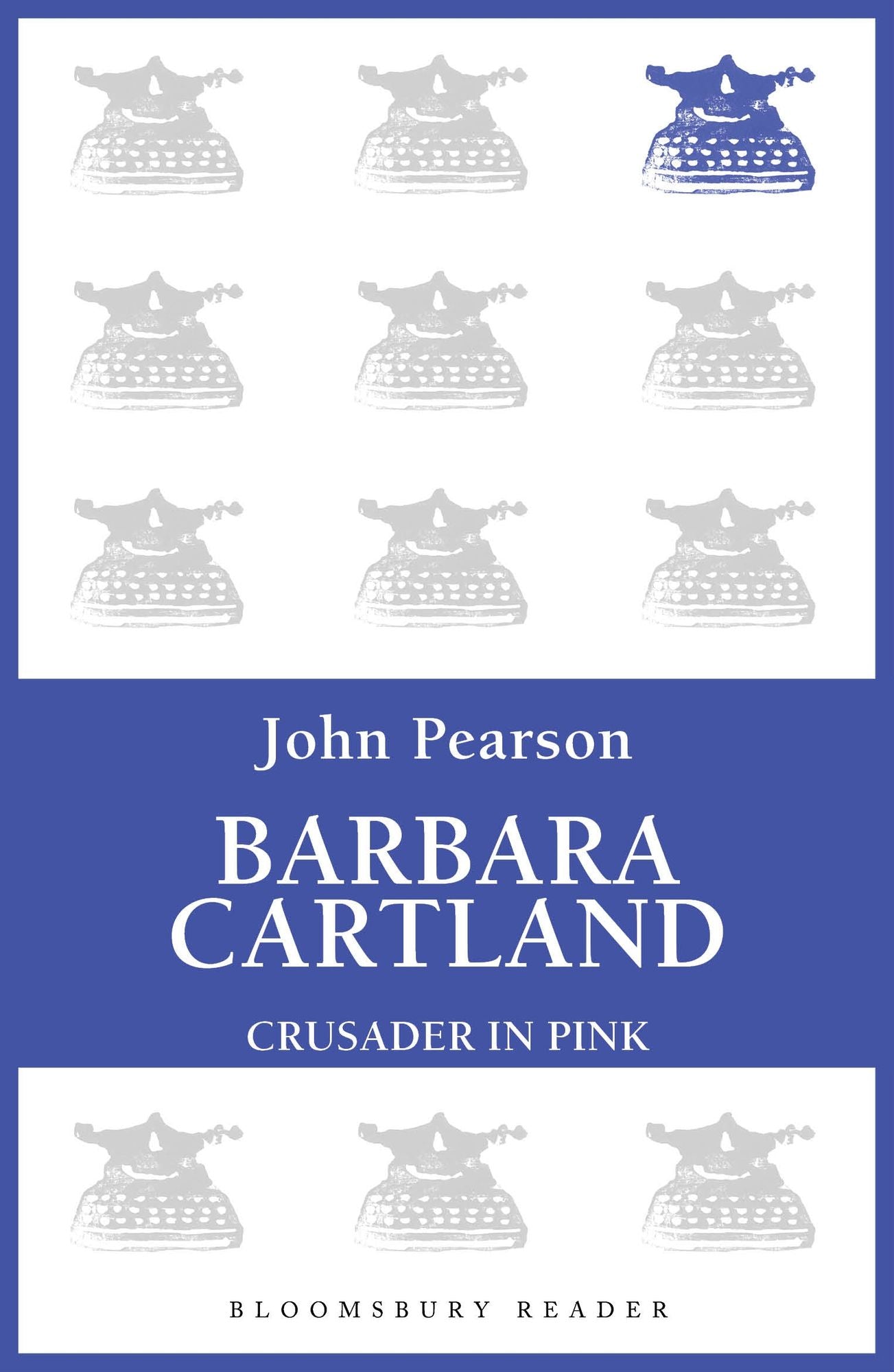 Barbara Cartland: Crusader in Pink
