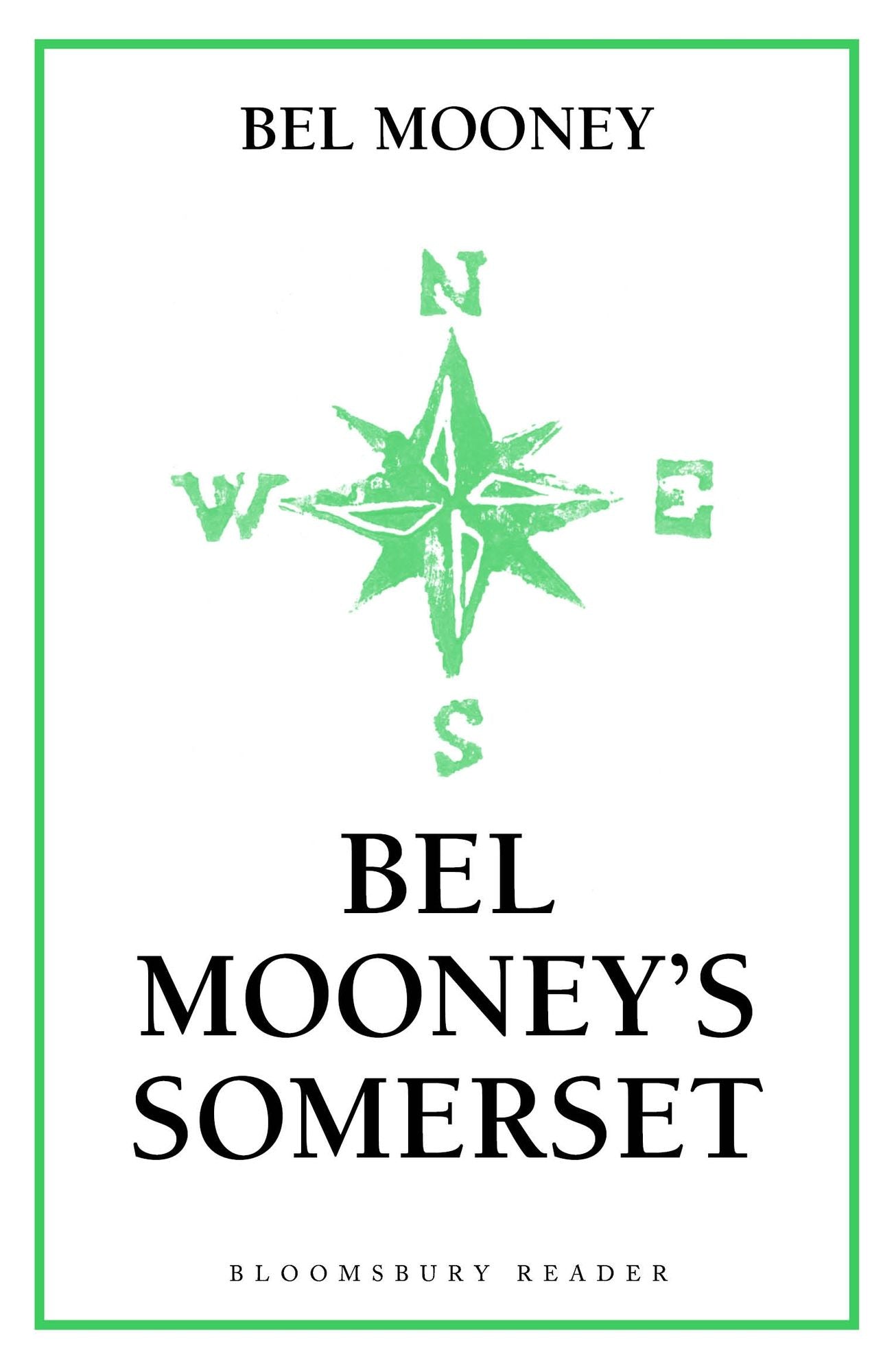 Bel Mooney's Somerset