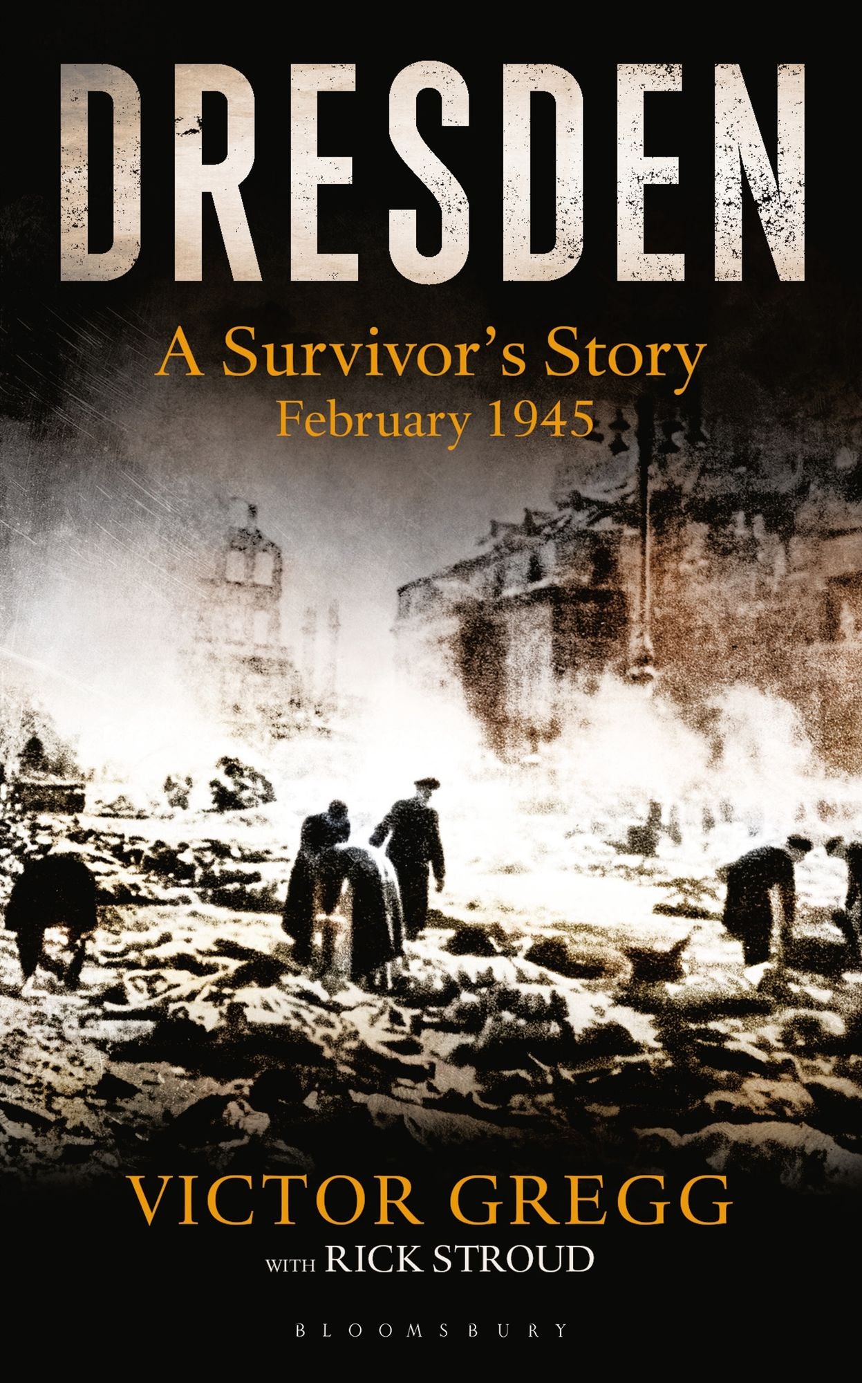Dresden: A Survivor's Story