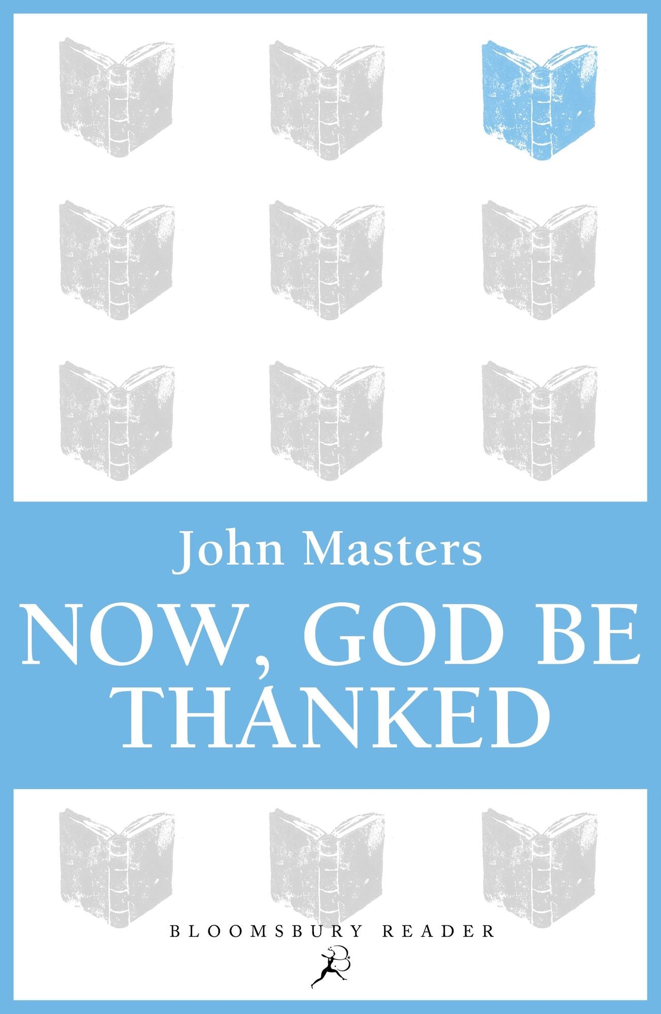 Now, God be Thanked