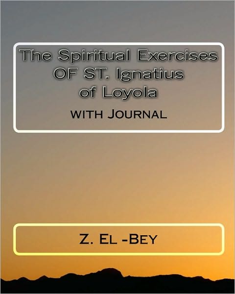 St. Ignatius of Loyola Spiritual Exercises: With Journal