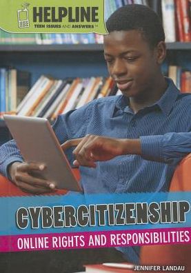 Cybercitizenship: Online Rights and Responsibilities