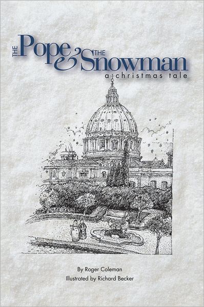 The Pope & the Snowman: A Christmas Tale