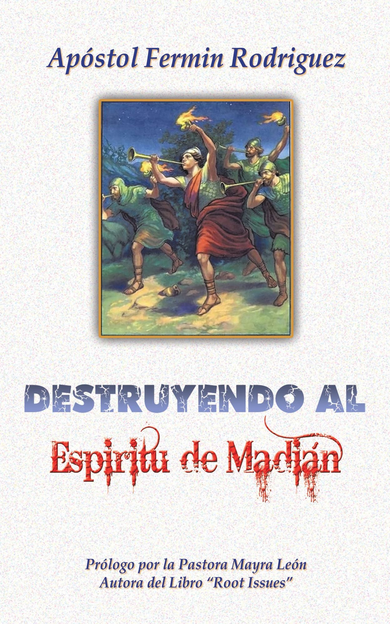 Destruyendo al Espíritu de Madián